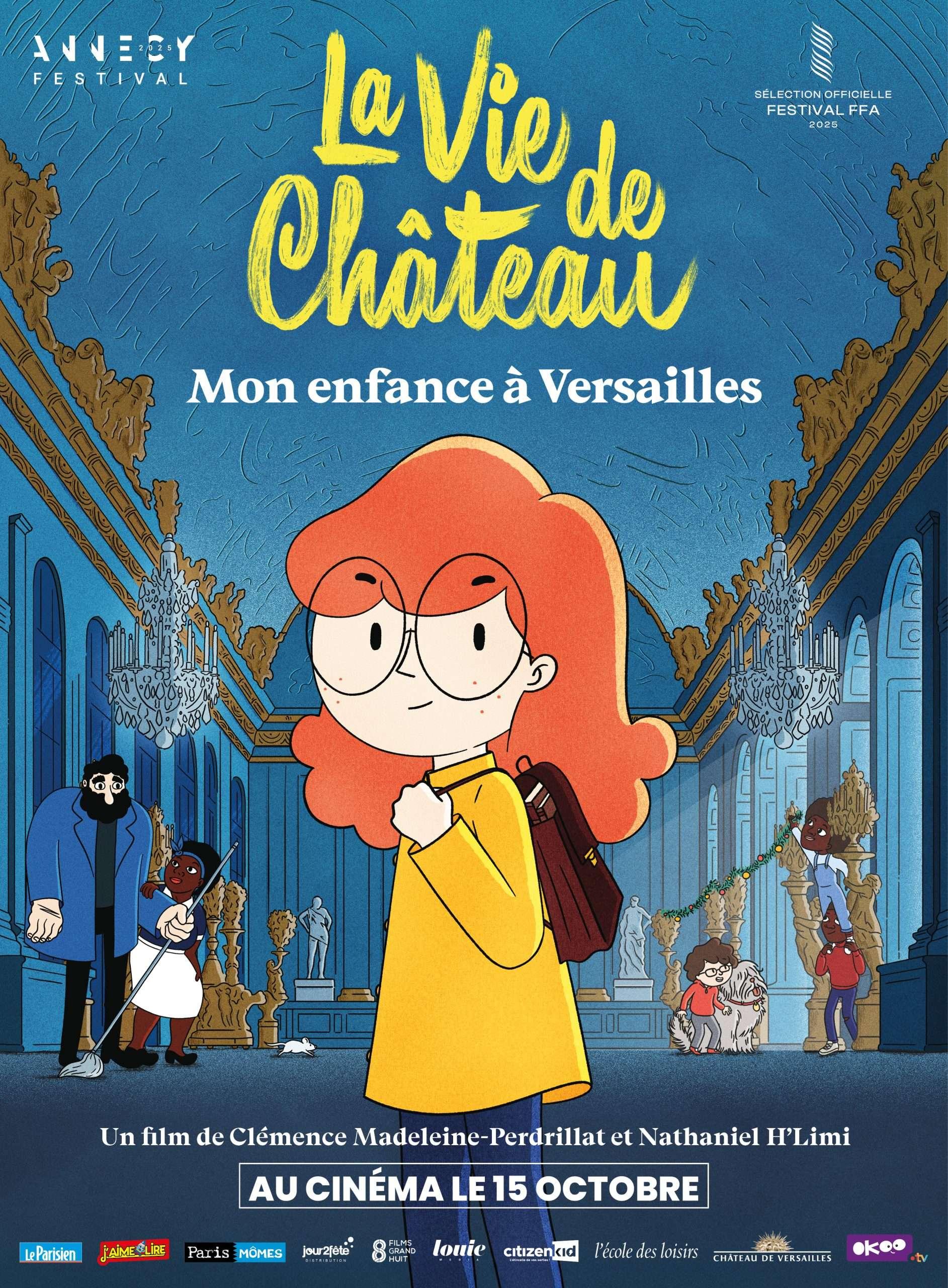 Affiche du filmLA VIE DE CHÂTEAU, MON ENFANCE À VERSAILLES